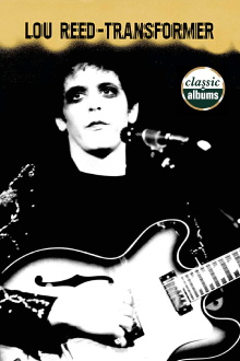 Classic Albums: Lou Reed - Transformer Trailer