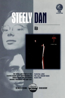 Classic Albums: Steely Dan - Aja Trailer