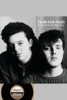 Classic Albums: Tears for Fears - Songs From the Big Chair Trailer