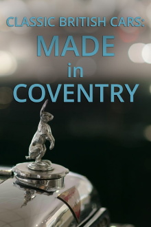 Classic British Cars: Made in Coventry Trailer