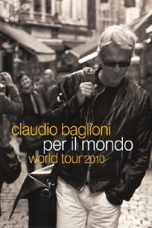 Claudio Baglioni - World tour 2010 Trailer