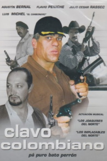 Clavo Colombiano Trailer