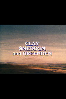 Clay, Smeddum and Greenden Trailer