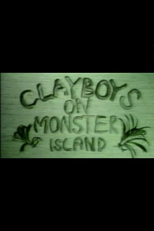 Clayboys on Monster Island Trailer