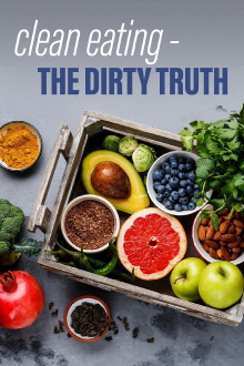 Clean Eating's Dirty Secrets Trailer