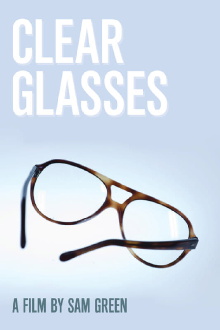 Clear Glasses Trailer
