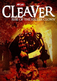 Cleaver: Rise of the Killer Clown Trailer