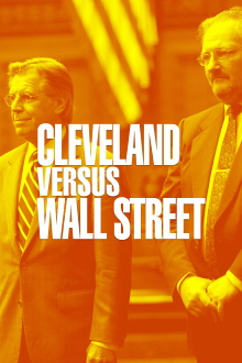 Cleveland Versus Wall Street Trailer