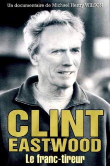 Clint Eastwood, le franc-tireur Trailer