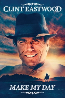 Clint Eastwood: Make My Day Trailer