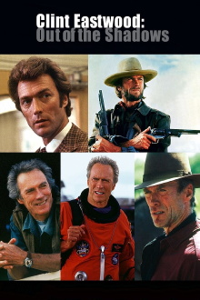 Clint Eastwood: Out of the Shadows Trailer