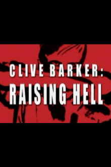 Clive Barker: Raising Hell Trailer