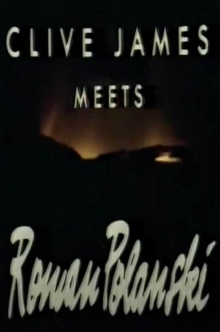 Clive James Meets Roman Polanski Trailer