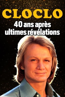 Cloclo 40 Ans Après, Ultimes Révélations Trailer