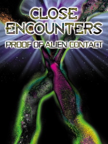 Close Encounters: Proof of Alien Contact Trailer