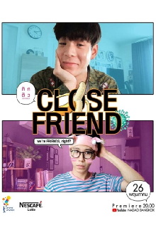 Close Friend Trailer