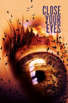 Close Your Eyes Trailer