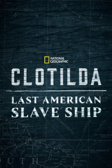Clotilda: Last American Slave Ship Trailer