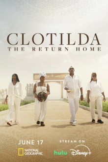Clotilda: The Return Home Trailer