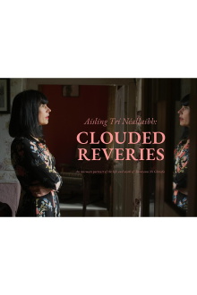 Clouded Reveries Trailer