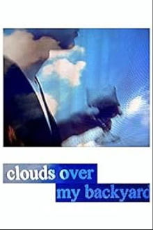 Clouds Over My Backyard Trailer