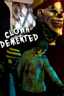 Clown Demented Trailer