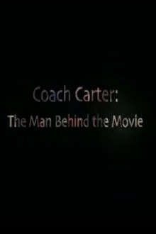 Coach Carter The Man Behind the Movie Trailer