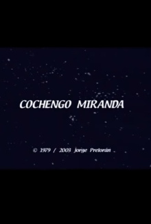 Cochengo Miranda Trailer