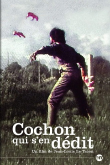 Cochon qui s’en dédit Trailer