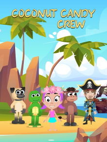 Coconut Candy Crew: Kids TV Trailer