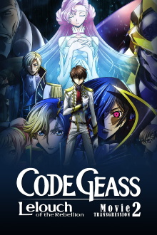 Code Geass: Lelouch of the Rebellion II - Transgression Trailer