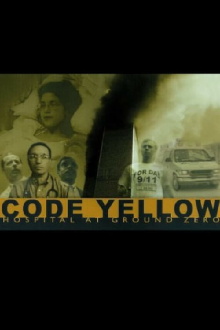 Code Yellow: Hospital at Ground Zero Trailer