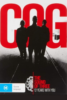 Cog - The Sound of Three: 12 Years With You Trailer