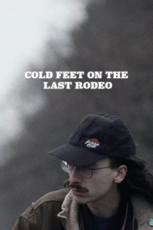 Cold Feet on the Last Rodeo Trailer