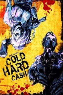 Cold Hard Cash Trailer