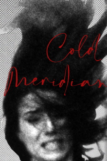 Cold Meridian Trailer