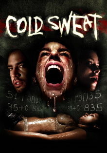 Cold Sweat Trailer