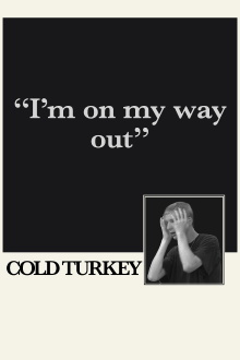 Cold Turkey Trailer