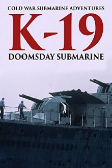 Cold War Submarine Adventures: K-19 - Doomsday Submarine Trailer
