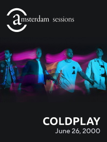 Coldplay: Amsterdam Sessions 2000 Trailer