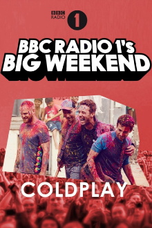 Coldplay: Live at BBC Radio 1's Big Weekend, Exeter 2016 Trailer