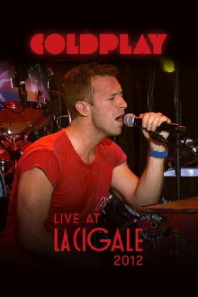 Coldplay - Live at La Cigale 2011 Trailer