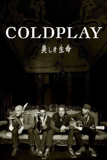 Coldplay: Live from Japan Trailer
