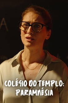 Colégio do Templo: Paramnésia Trailer