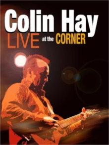 Colin Hay: Live at the Corner Trailer