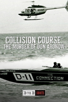 Collision Course: The Murder of Don Aronow Trailer