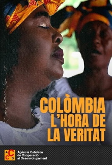 Colòmbia. L'hora de la veritat Trailer