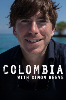 Colombia with Simon Reeve Trailer
