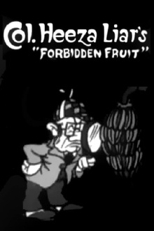 Colonel Heeza Liar's Forbidden Fruit Trailer