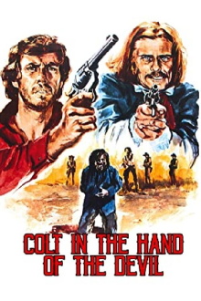 Colt in the Hand of the Devil Trailer